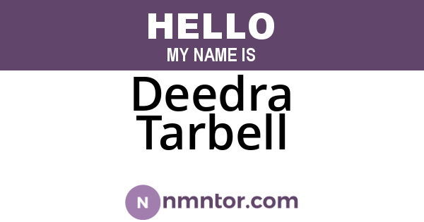 Deedra Tarbell