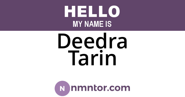 Deedra Tarin