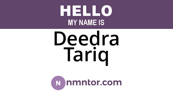 Deedra Tariq