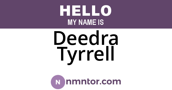 Deedra Tyrrell