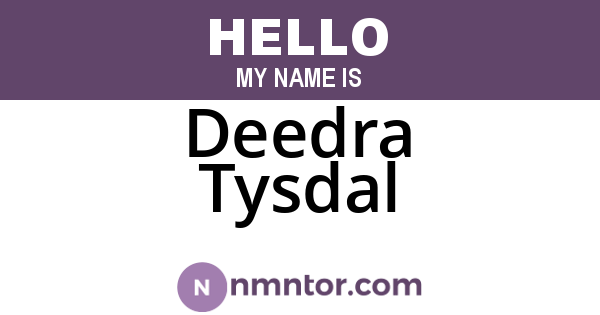 Deedra Tysdal