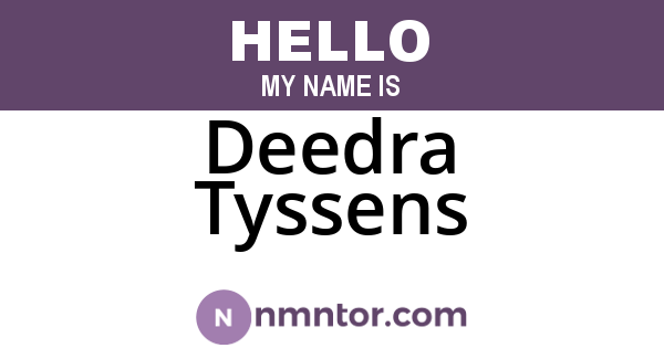 Deedra Tyssens