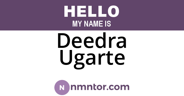 Deedra Ugarte