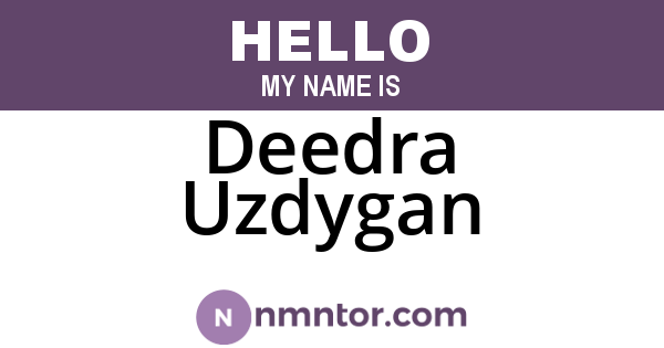 Deedra Uzdygan