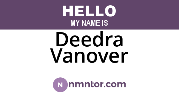 Deedra Vanover