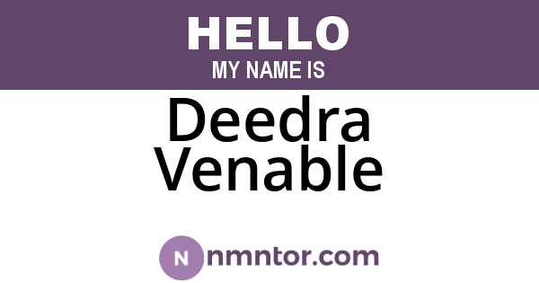 Deedra Venable