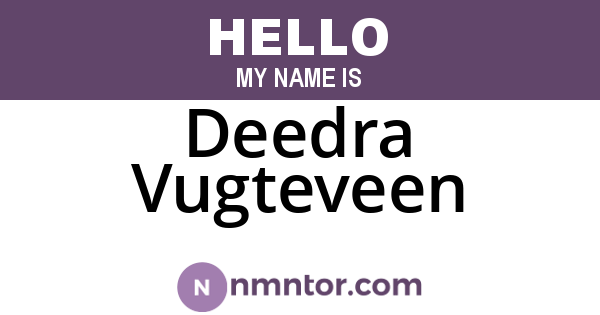 Deedra Vugteveen
