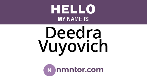 Deedra Vuyovich
