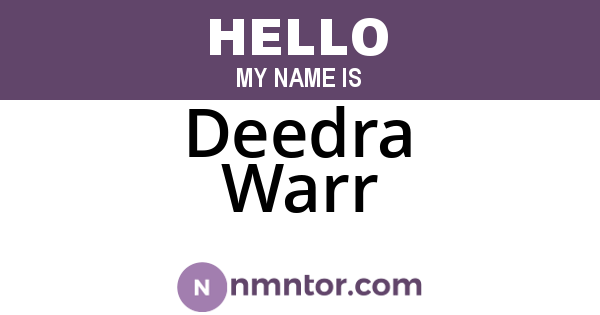 Deedra Warr