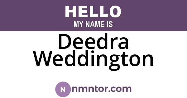 Deedra Weddington
