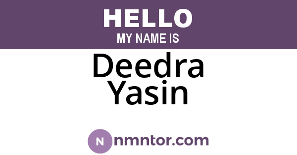 Deedra Yasin