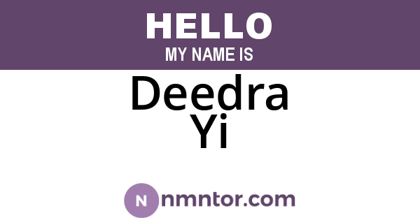 Deedra Yi
