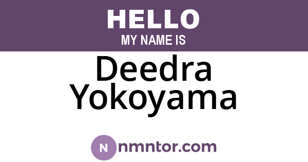 Deedra Yokoyama