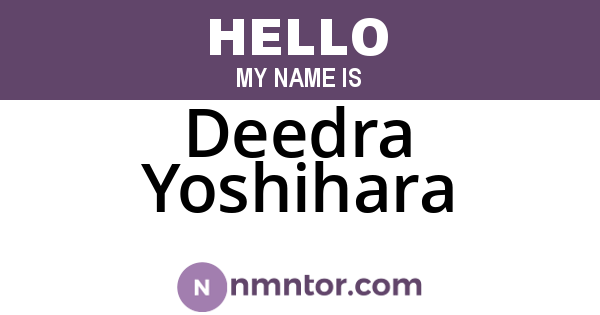 Deedra Yoshihara