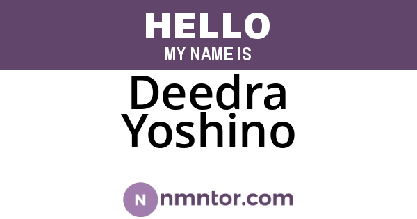 Deedra Yoshino