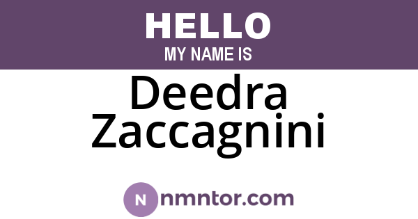 Deedra Zaccagnini