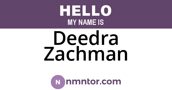 Deedra Zachman