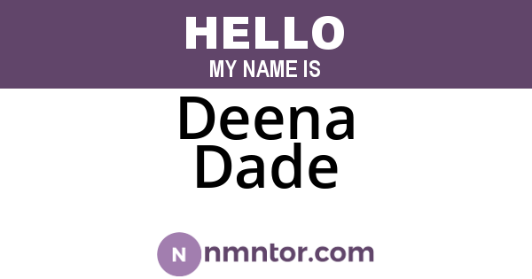 Deena Dade