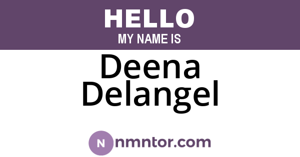 Deena Delangel