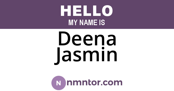 Deena Jasmin