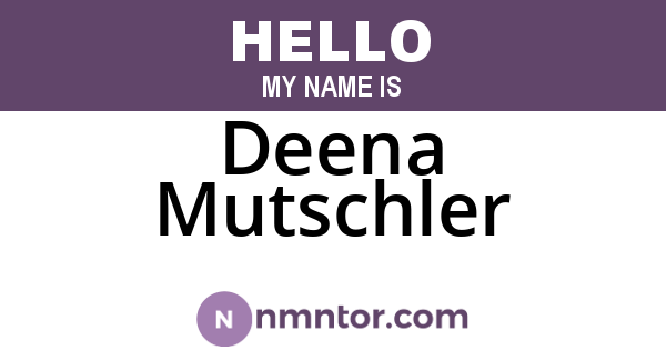 Deena Mutschler