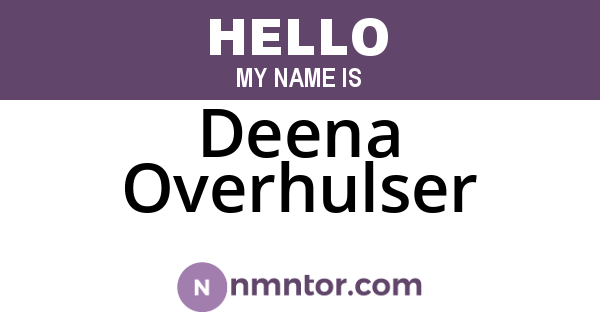 Deena Overhulser