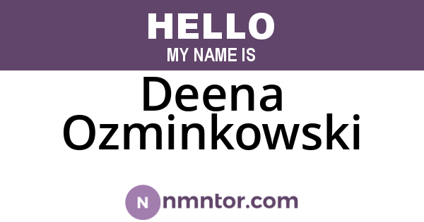 Deena Ozminkowski