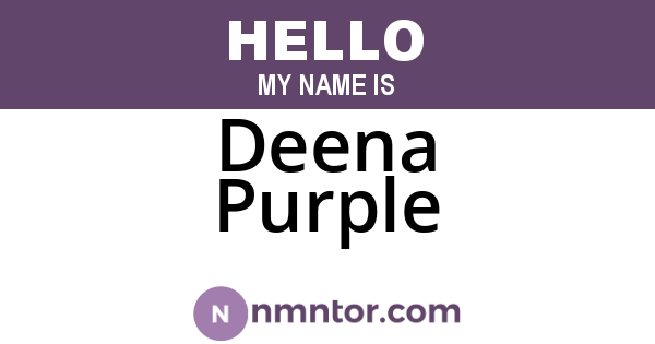 Deena Purple