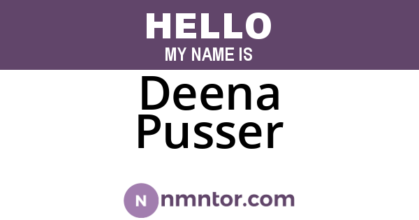 Deena Pusser
