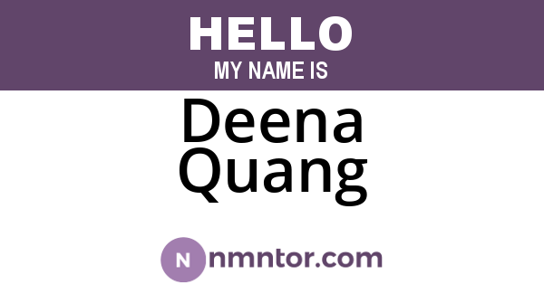 Deena Quang