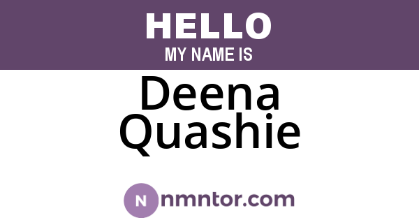 Deena Quashie