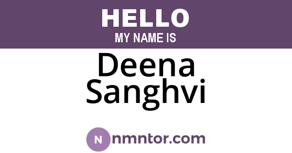 Deena Sanghvi