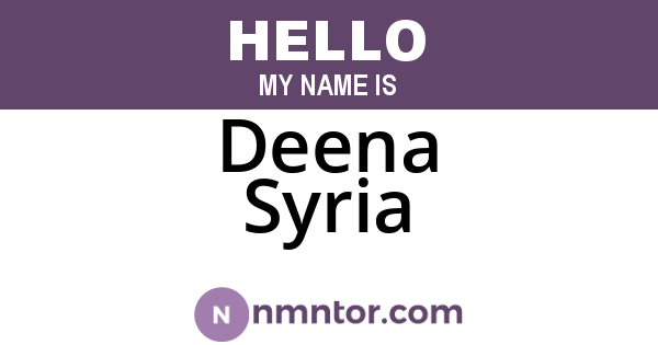 Deena Syria