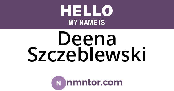 Deena Szczeblewski