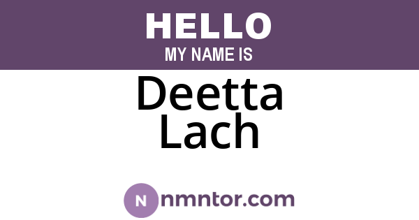Deetta Lach