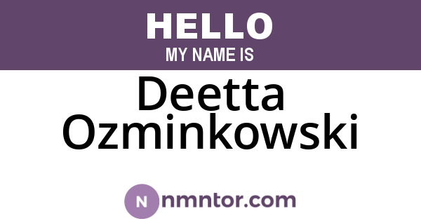 Deetta Ozminkowski