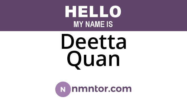 Deetta Quan