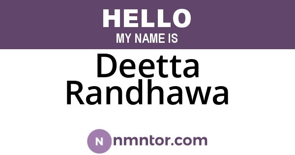 Deetta Randhawa