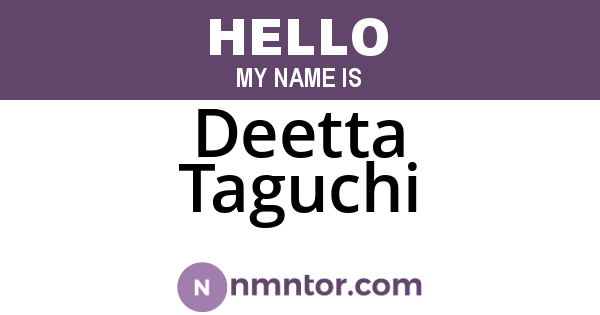 Deetta Taguchi
