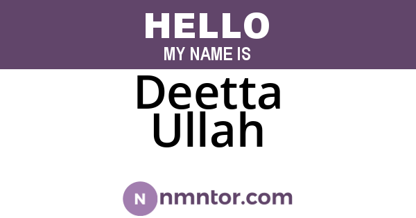 Deetta Ullah