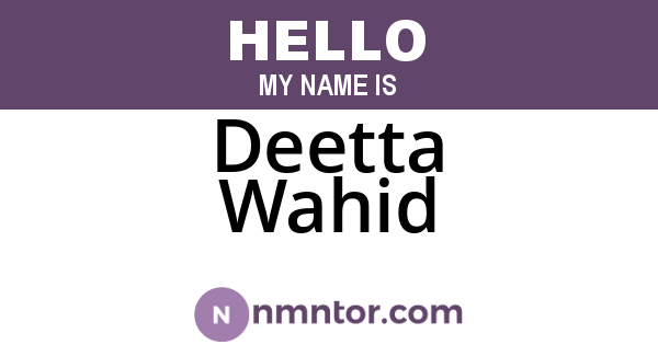 Deetta Wahid