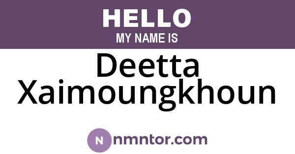 Deetta Xaimoungkhoun
