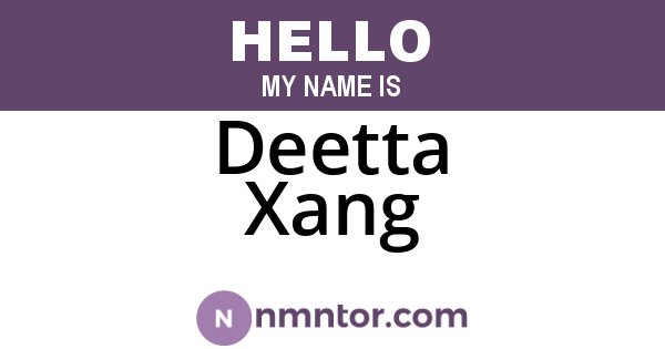 Deetta Xang