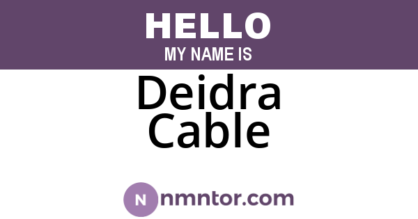 Deidra Cable