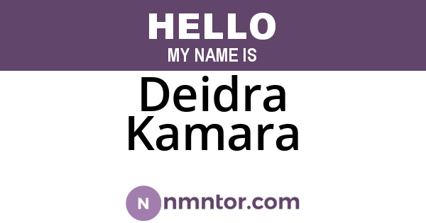 Deidra Kamara