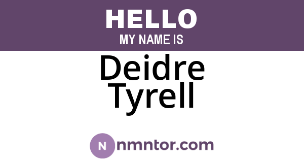 Deidre Tyrell