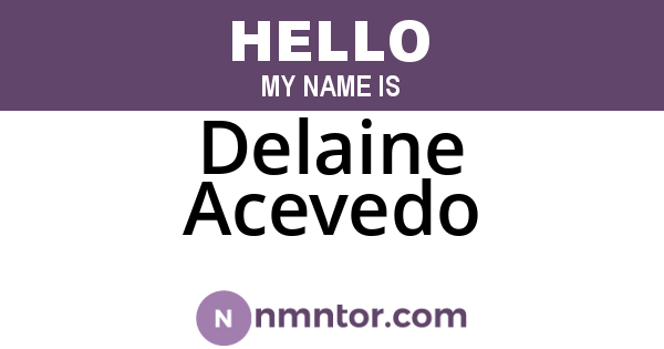 Delaine Acevedo