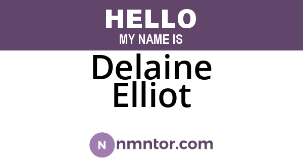 Delaine Elliot