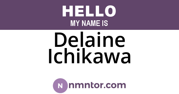 Delaine Ichikawa