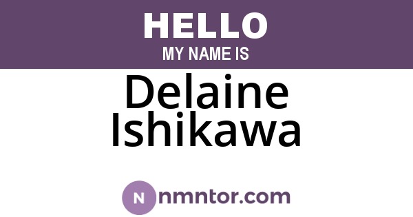 Delaine Ishikawa